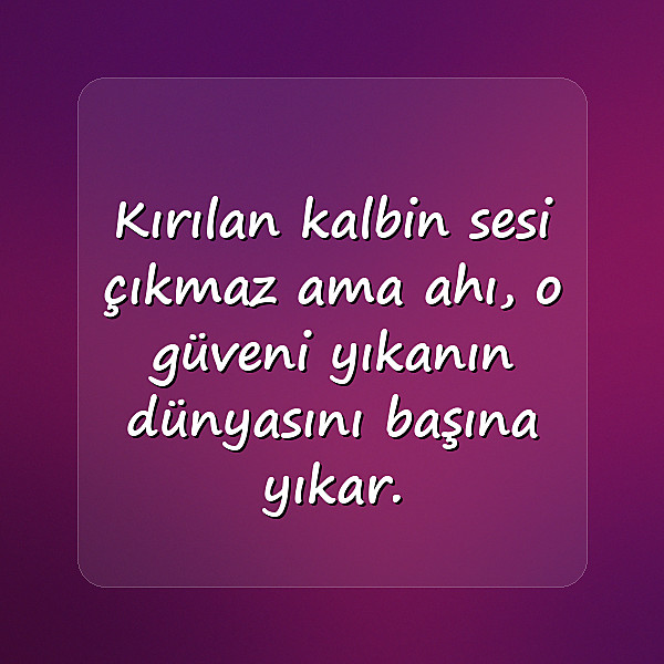 güven kırıklığı ile ilgili sözler	 - 15