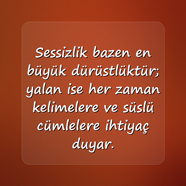 güven ve yalanla ilgili sözler - 15