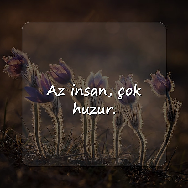 güzel kısa sözler - 25