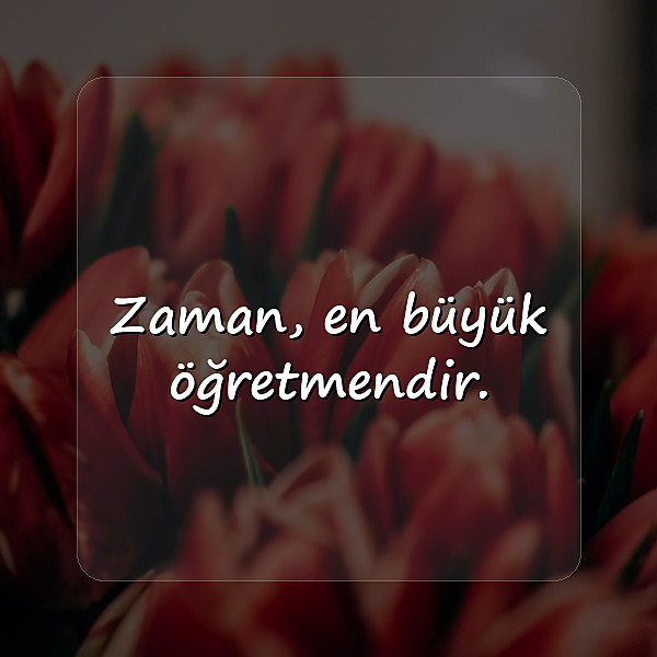 güzel kısa sözler - 18