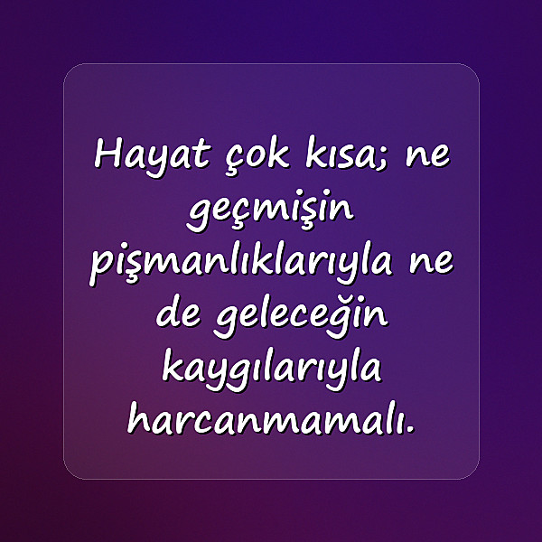 hayat ile ilgili sözler - 9