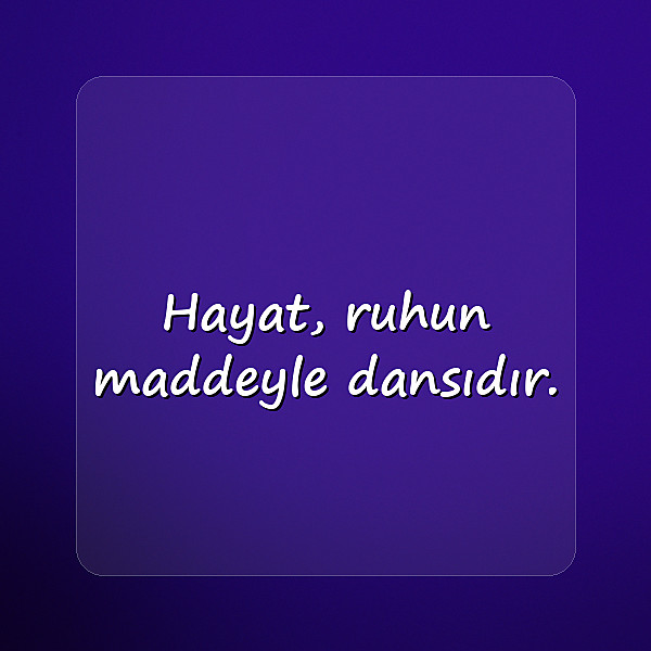 hayat ile ilgili sözler - 10