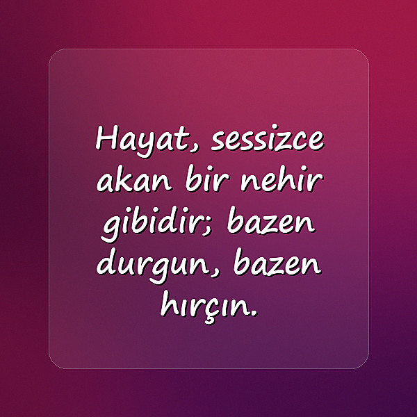 hayat ile ilgili sözler - 6