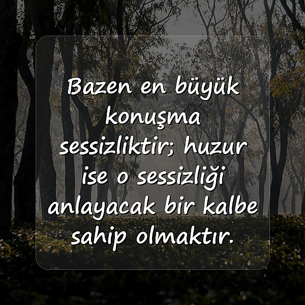 huzurla ilgili sözler - 12