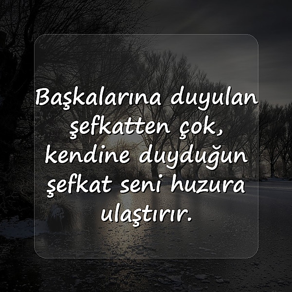 huzurla ilgili sözler - 3