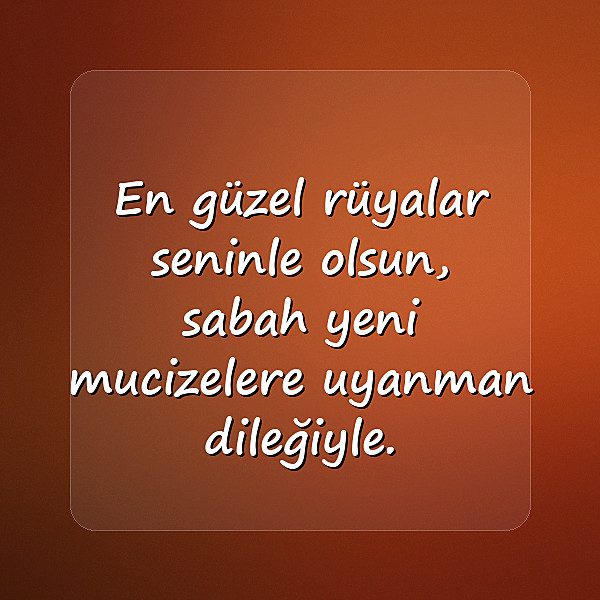 İyi Geceler Sözleri - 8
