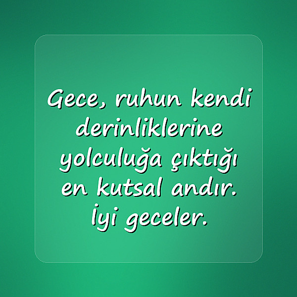 İyi Geceler Sözleri - 15