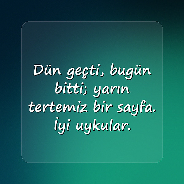 İyi Geceler Sözleri - 10