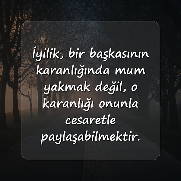 iyilik ile ilgili sözler - 12