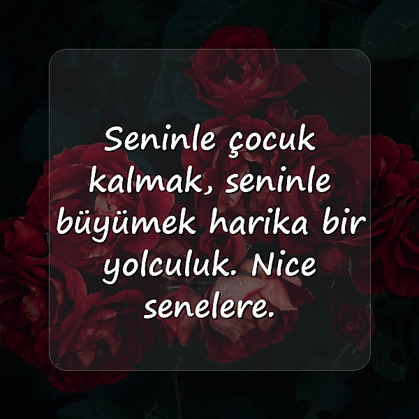 Kardeşe Doğum Günü Sözleri - 7