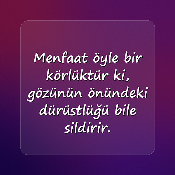 Menfaat Sözleri - 18