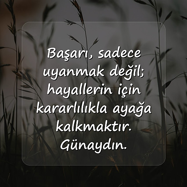 Mükemmel Günaydın Mesajları - 1