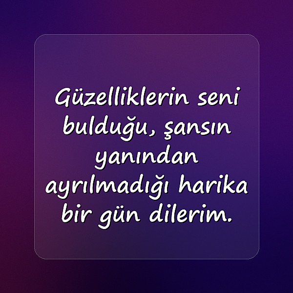 Mükemmel Günaydın Mesajları - 14
