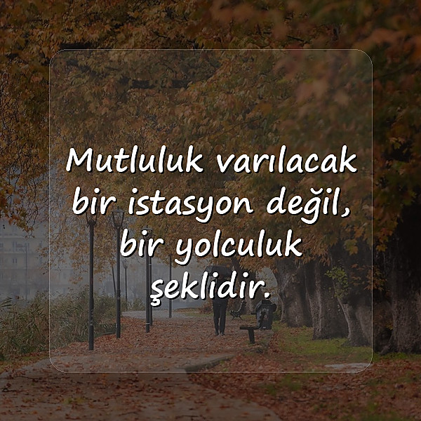 mutluluk sözleri - 15