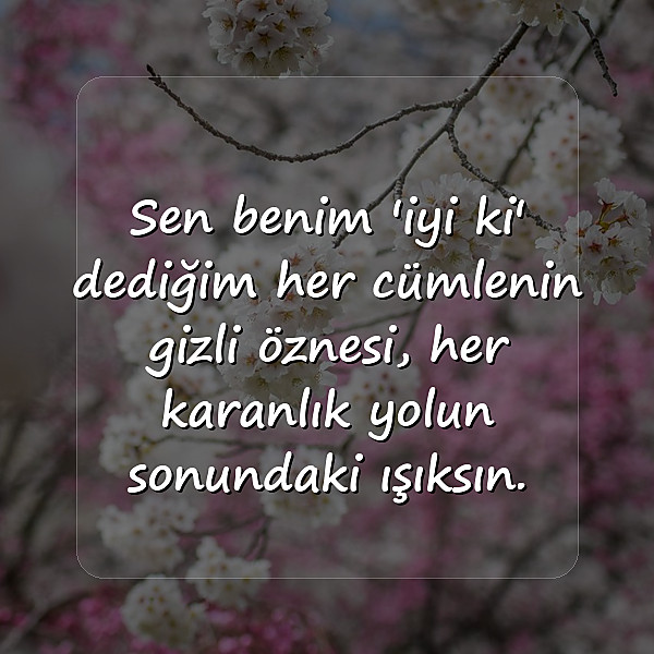sevdiğine güzel sözler - 12