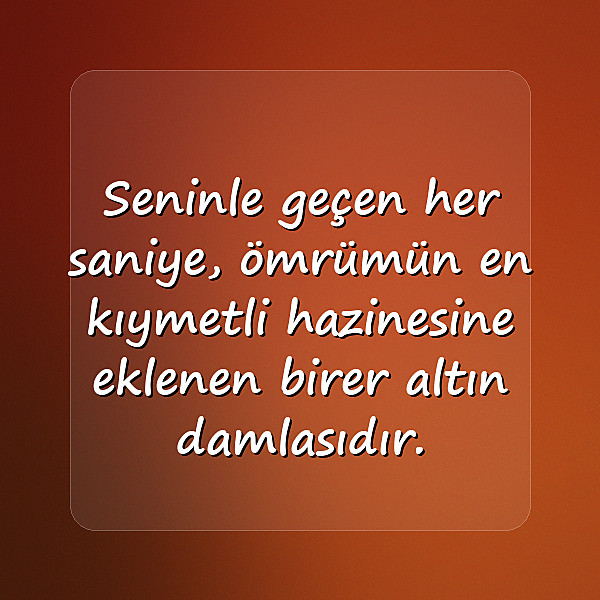 sevdiğine güzel sözler - 4