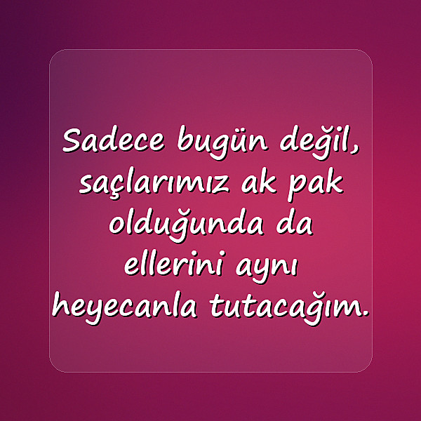 sevdiğine güzel sözler - 15