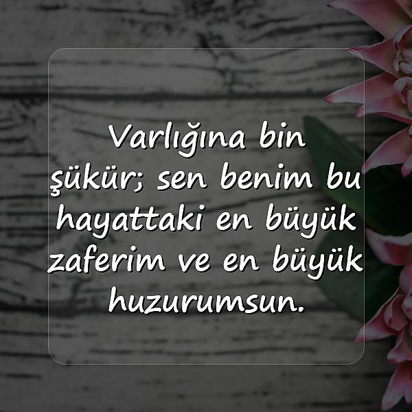 sevdiğine güzel sözler - 2