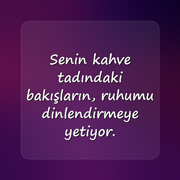 sevgili sözleri - 6