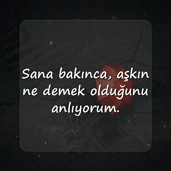sevgiliye aşk sözleri - 20