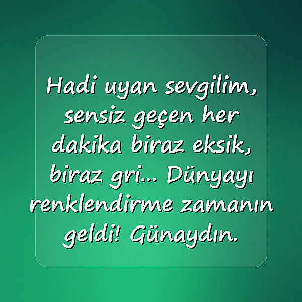 sevgiliye günaydın mesajı - 10