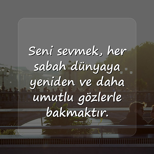 sevgiliye güzel sözler - 1