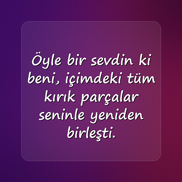 sevgiliye güzel sözler - 10