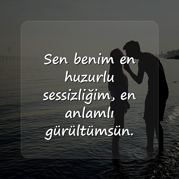 sevgiliye güzel sözler - 2