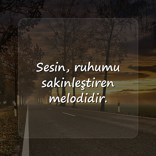 sevgiliye iltifat sözleri - 7