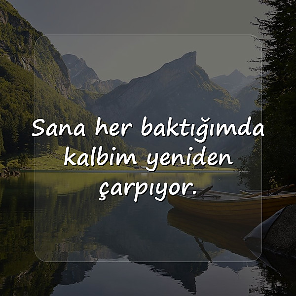 sevgiliye iltifat sözleri - 12