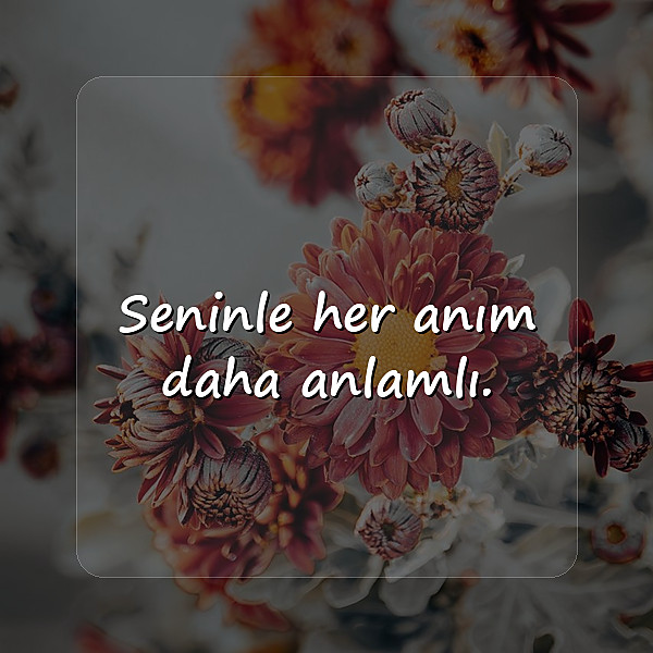 sevgiliye söylenecek güzel sözler - 10