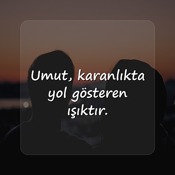 umut ile ilgili sözler - 4