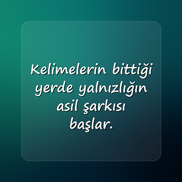 yalnızlık sözleri - 6