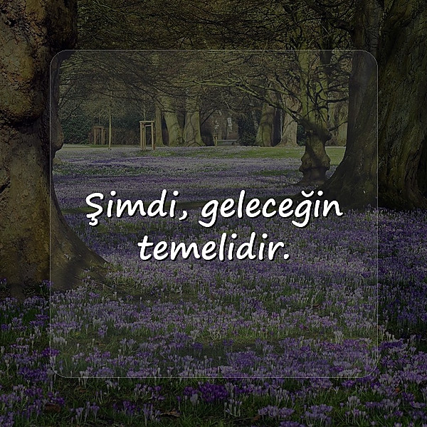 zaman ile ilgili sözler - 11