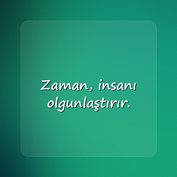 zaman ile ilgili sözler - 3