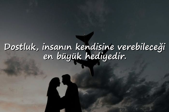 resimli Arkadaş ve Dostluk Sözleri - 1
