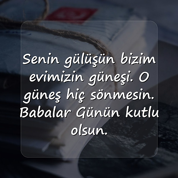 babalar günü mesajı - 2
