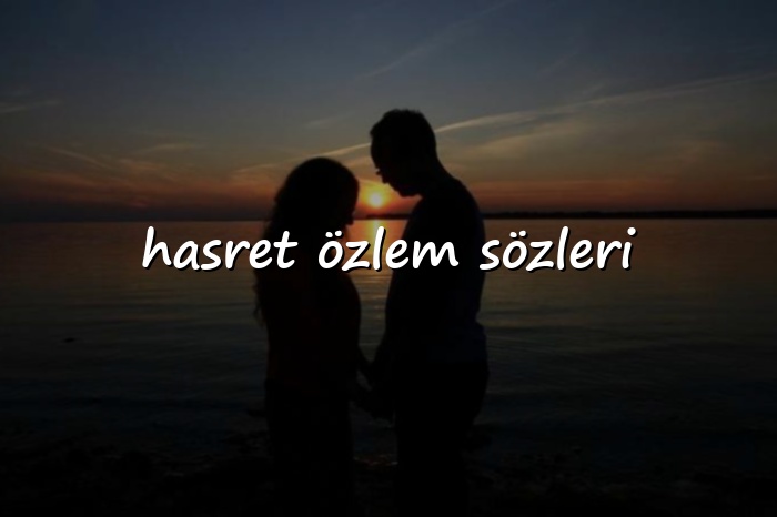 hasret özlem sözleri - 2026