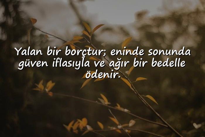 resimli güven ve yalanla ilgili sözler - 6