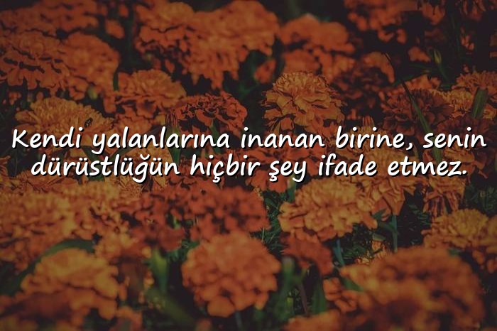 resimli güven ve yalanla ilgili sözler - 6