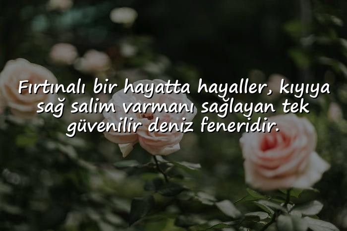 resimli hayallerle ilgili sözler - 6