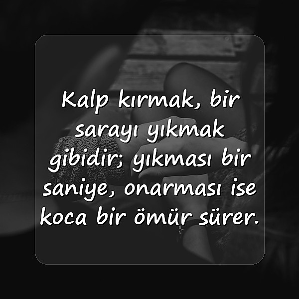 kalp kırmak ile ilgili sözler - 10