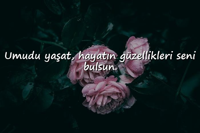 resimli umut ile ilgili sözler - 1