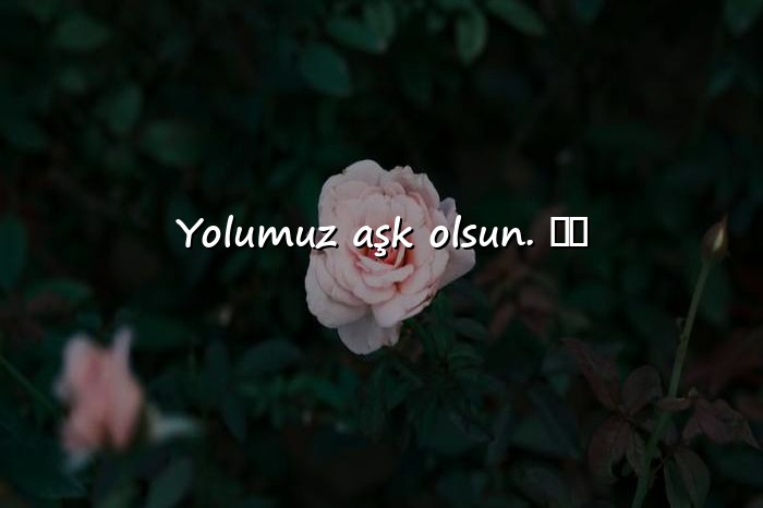 resimli whatsapp durum sözleri - 1